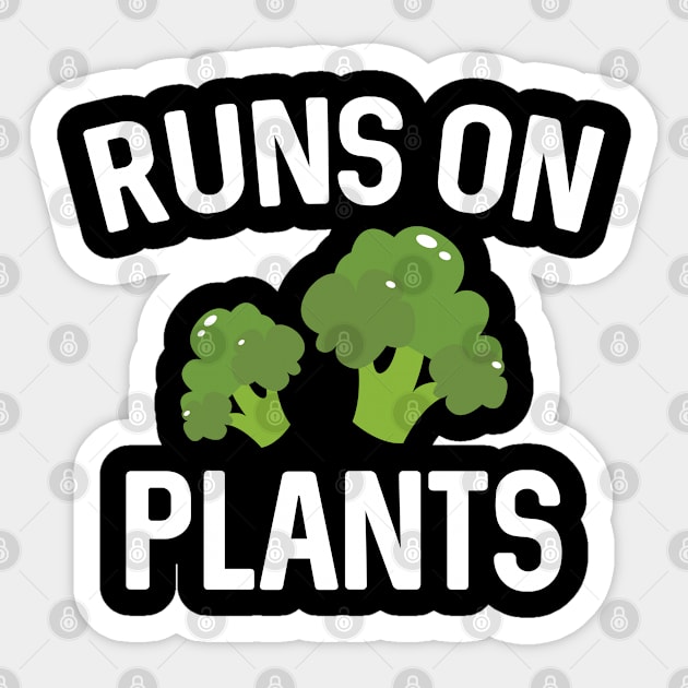 Runs On Plants Sticker by VectorPlanet